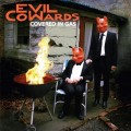 Buy Evil Cowards - Covered In Gas Mp3 Download