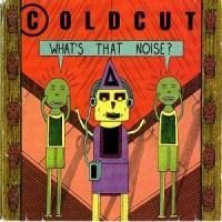 Purchase Coldcut - What's That Noise
