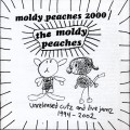 Buy The Moldy Peaches - Unreleased Cutz And Live Jamz 1994-2002 CD1 Mp3 Download
