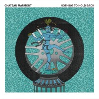 Purchase Chateau Marmont - Nothing To Hold Back (CDS)