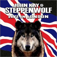 Purchase John Kay & Steppenwolf - Live In London
