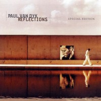 Purchase Paul Van Dyk - Reflections (Special Edition) CD1