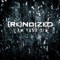 Buy Renoized - I Am Your Sin Mp3 Download