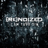 Purchase Renoized - I Am Your Sin