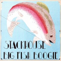 Purchase Stackhouse - Big Fish Boogie