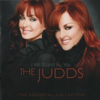 Purchase The Judds - I Will Stand By You - The Essential Collection
