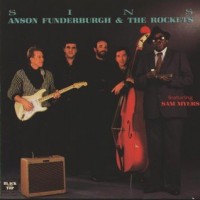 Purchase Anson Funderburgh & The Rockets - Sins