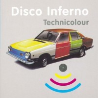 Purchase Disco Inferno - Technicolour