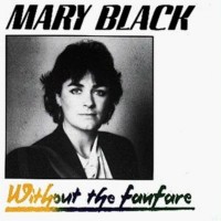 Purchase Mary Black - Without The Fanfare