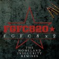 Buy FGFC820 - FGFC8X2 (The Homeland Insecurity Remixes) Mp3 Download