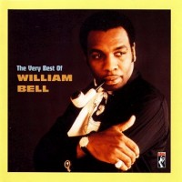 Purchase william bell - The Very Best Of William Bell