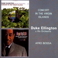 Purchase Duke Ellington - Afro Bossa - Concert In The Virgin Islands (Reissued 2001)
