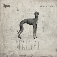 Purchase Igorrr & Ruby My Dear - Maigre (EP)