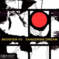 Purchase Tangerine Dream - Booster VII CD1