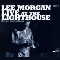 Purchase Lee Morgan - Live At The Lighthouse (Remastered 1996) CD1