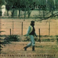 Purchase Leon Gieco - El Fantasma De Canterville (Remastered 1993)