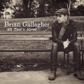 Buy Brian Gallagher - All That's Ahead Mp3 Download