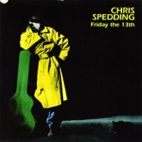 Purchase Chris Spedding - Fryday The 13Th (Vinyl)