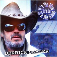 Purchase Derrick Semler - It's The Blues