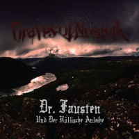 Purchase Graves Of Nosgoth - Dr.Fausten - Und Der Hollische Anleihe