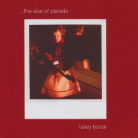 Purchase Haley Bonar - The Size Of Planets