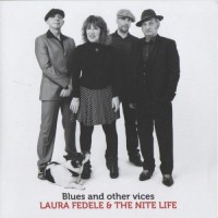 Purchase Laura Fedele & The Nite Life - Blues And Other Vices