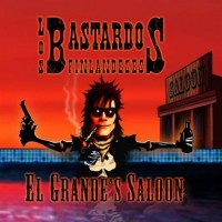 Purchase Los Bastardos Finlandeses - El Grande's Saloon