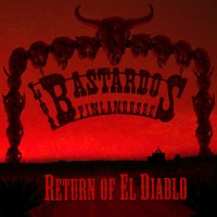 Purchase Los Bastardos Finlandeses - Return Of El Diablo