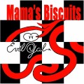 Buy Mama's Biscuits - Evil Gal Mp3 Download