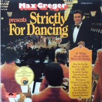 Purchase Max Greger - Max Greger Presents Strictly For Dancing (Vinyl)