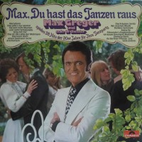Purchase Max Greger - Max, Du Hast Das Tanzen Raus (Vinyl)