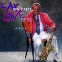 Purchase Max Greger - Sax In Love