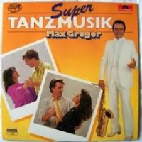 Purchase Max Greger - Super Tanzmusik (Vinyl)