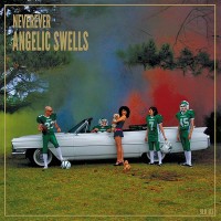 Purchase Neverever - Angelic Swells