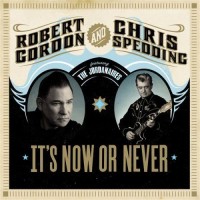 Purchase Robert Gordon - It's Now Or Never (With Chris Spedding)