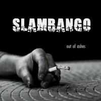 Purchase Slambango - Out Of Ashes