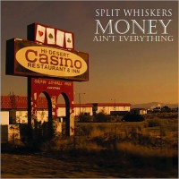 Purchase Split Whiskers - Money Ain't Everything