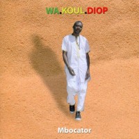 Purchase Wa Koul Diop - Mbocator