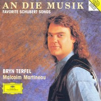 Purchase Bryn Terfel - An Die Musik - Favorite Schubert Songs