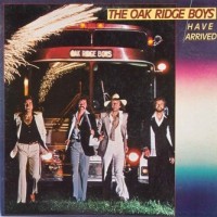 Purchase The Oak Ridge Boys - The Oak Ridge Boys Have Arrived (Vinyl)