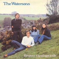 Purchase The Watersons - For Pence And Spicy Ale (Vinyl)