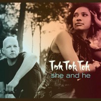 Purchase Tok Tok Tok - She And He