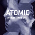 Buy atomic - Theater Tilters CD1 Mp3 Download