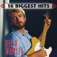 Purchase Keith Whitley - 16 Biggest Hits