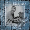 Buy Leroy Carr - Whiskey Is My Habit, Good Women Is All I Crave: The Best Of Leroy Carr CD1 Mp3 Download