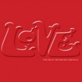 Buy Love - The Blue Thumb Recordings: False Start CD2 Mp3 Download