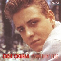 Purchase Eddie Cochran - Somethin' Else: The Ultimate Collection CD7