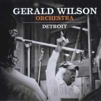 Purchase Gerald Wilson Orchestra - Detroit