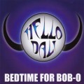 Buy Hello Dali - Bedtime For Bob-O Mp3 Download