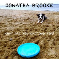Purchase Jonatha Brooke - What Are You Waiting For? (CDS)
